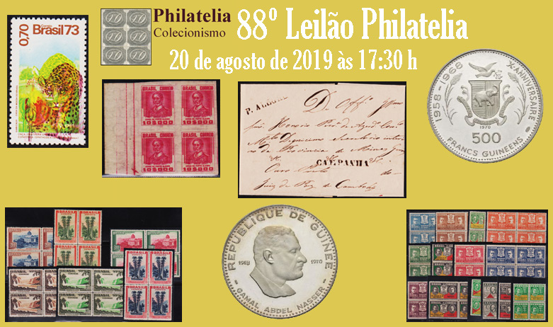88º Leilão de Filatelia e Numismática - Philatelia Selos e Moedas