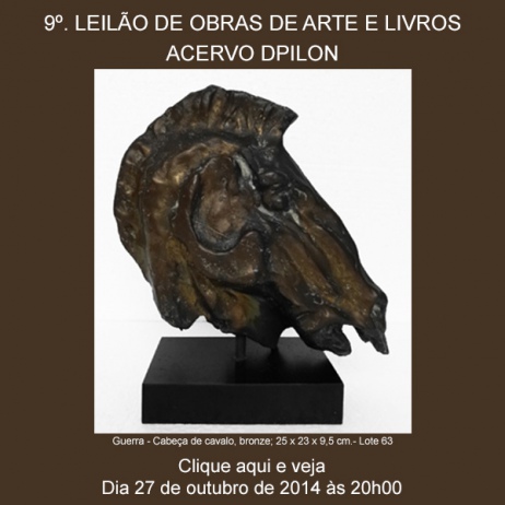 9º LEILÃO DE OBRAS DE ARTE E LIVROS - ACERVO DPILON - 27/10/2014