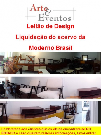 LEILÃO DE DESIGN - LIQUIDAÇÃO MODERNO BRASIL