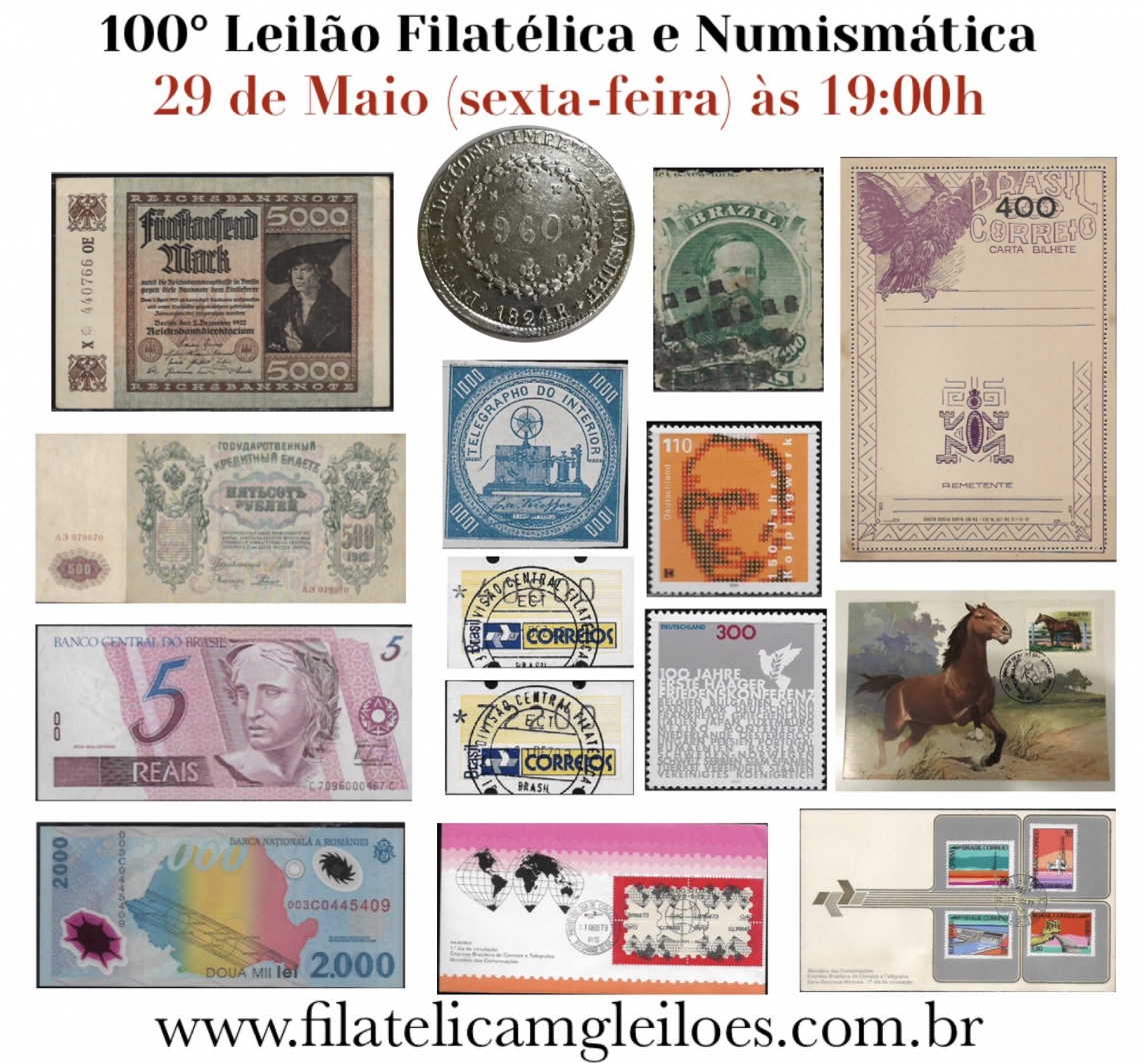 100º Leilão de Filatelia e Numismática