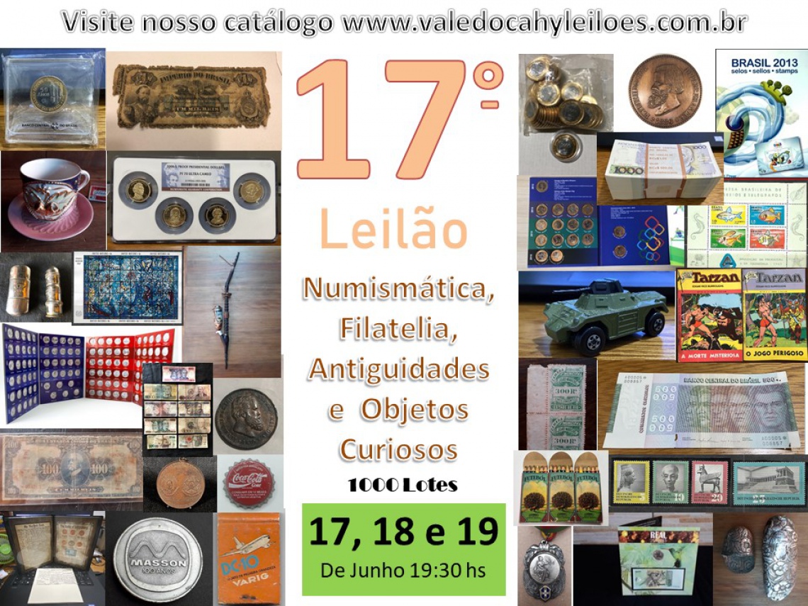 17º Leilão de Numismática, Filatelia, Antiguidades e Objetos Curiosos
