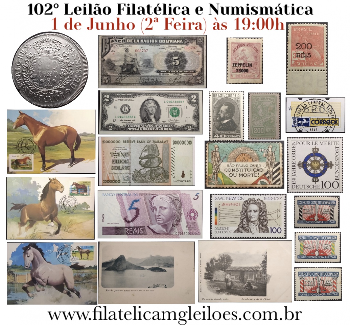 102º Leilão de Filatelia e Numismática