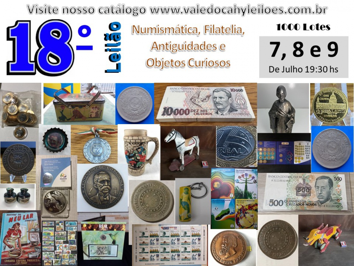 18º Leilão de Numismática, Filatelia, Antiguidades e Objetos Curiosos