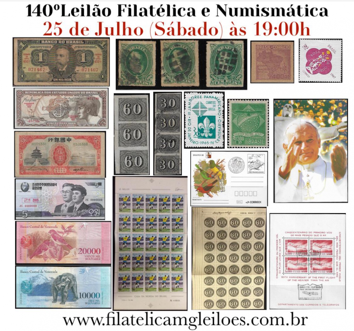 140º Leilão de Filatelia e Numismática