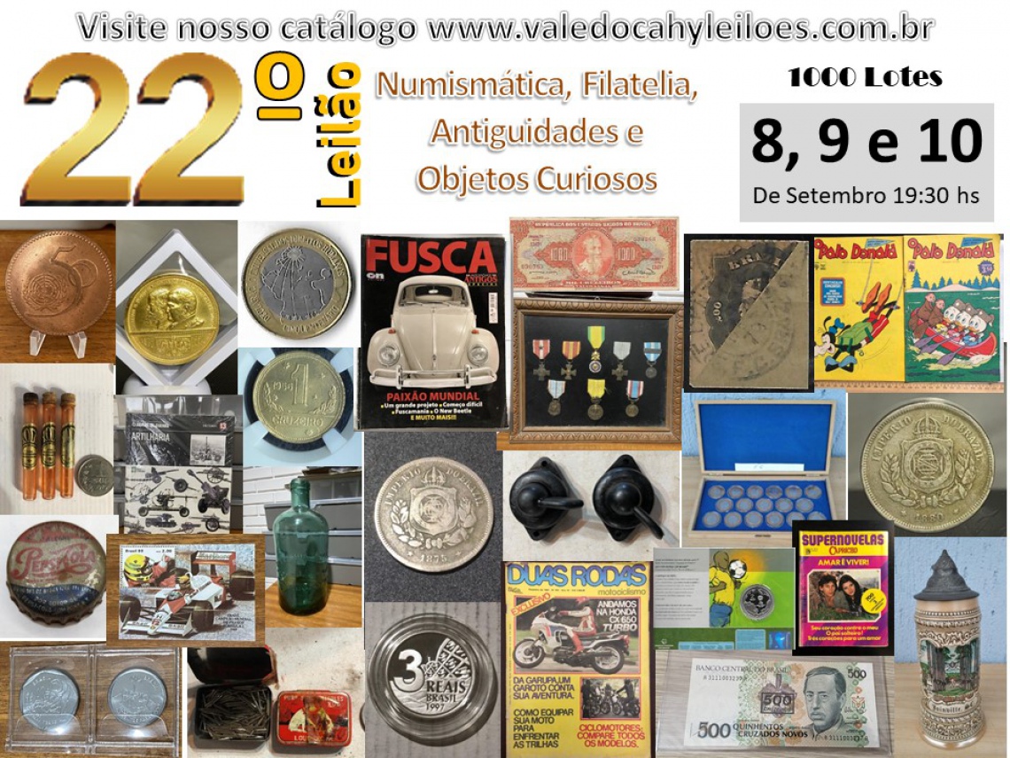 22º Grande Leilão de Numismática, Filatelia, Antiguidades e Objetos Curiosos
