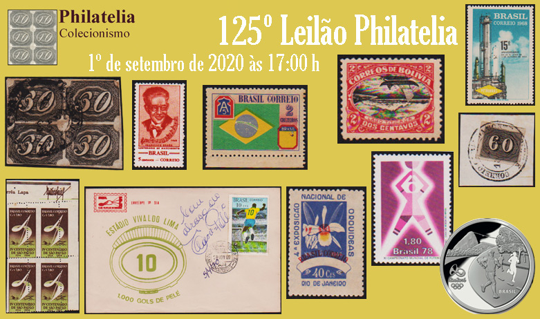 125º Leilão de Filatelia e Numismática - Philatelia Selos e Moedas