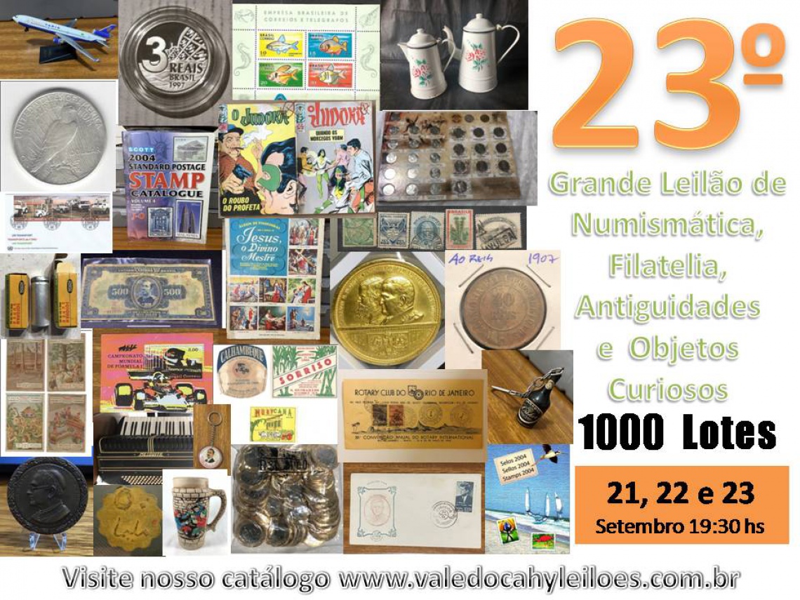 23º Grande Leilão de Numismática, Filatelia, Antiguidades e Objetos Curiosos