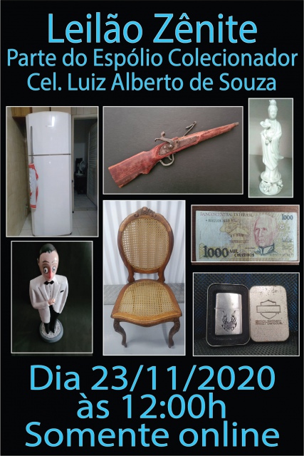Leilão Zênite - Parte do Espólio do Colecionador Cel. Luiz Alberto de Souza