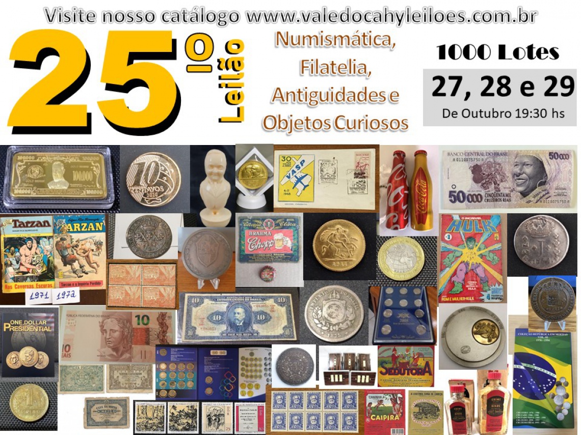 25º Grande Leilão de Numismática, Filatelia, Antiguidades e Objetos Curiosos