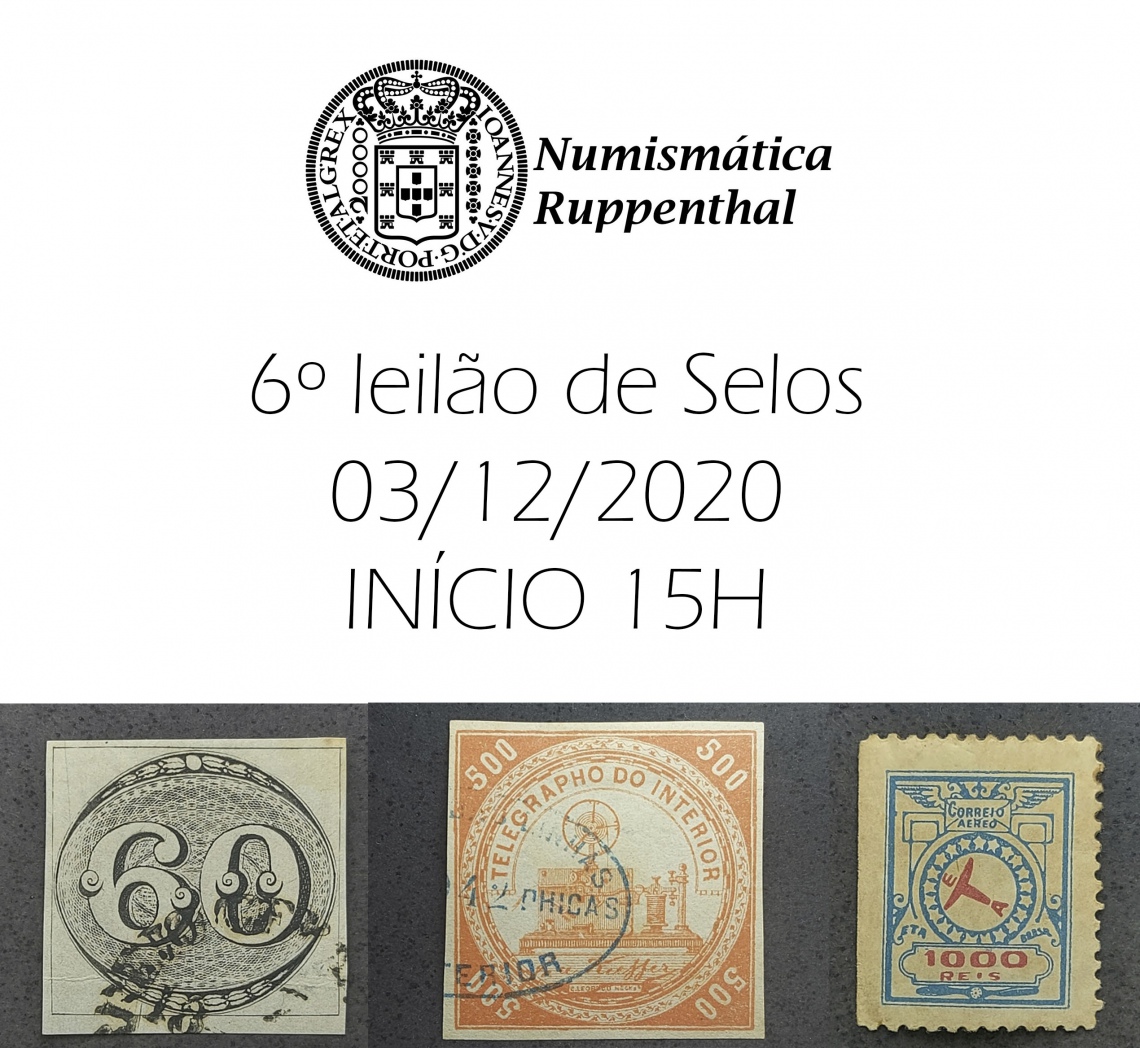6º LEILÃO DE SELOS - Numismática Ruppenthal