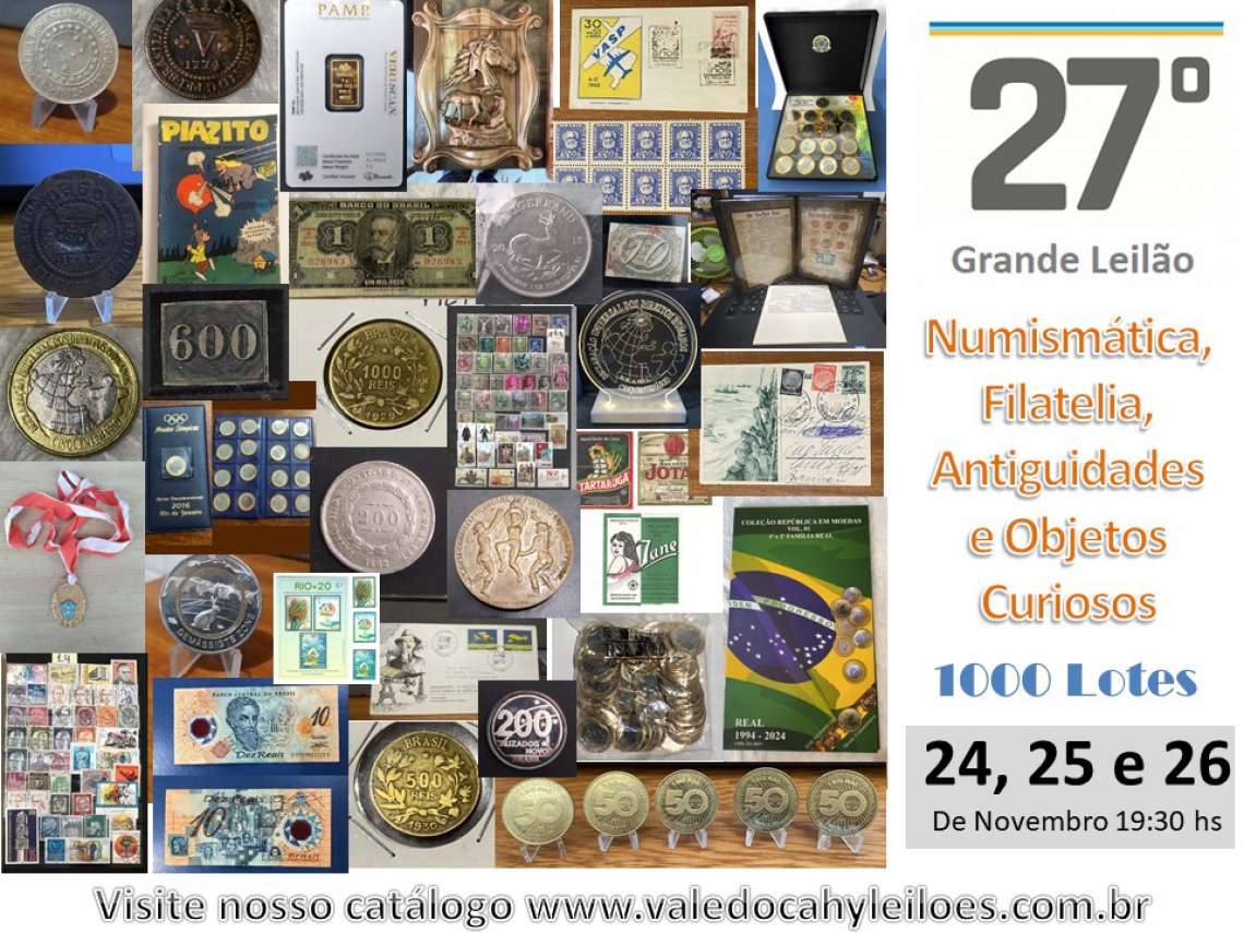 27º Grande Leilão de Numismática, Filatelia, Antiguidades e Objetos Curiosos