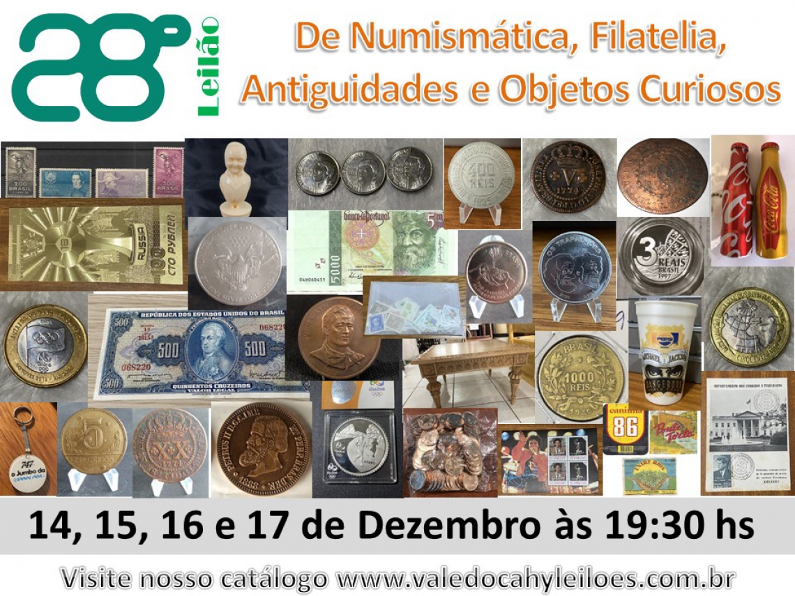 28º Grande Leilão de Numismática, Filatelia, Antiguidades e Objetos Curiosos
