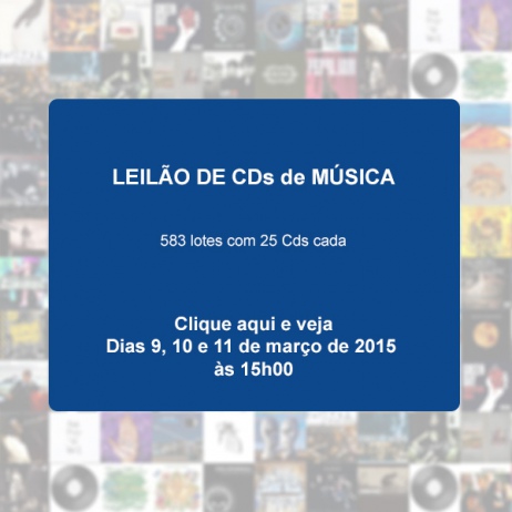 LEILÃO ESPECIAL DE CDS DE MÚSICA - 09 a 11/03/2015