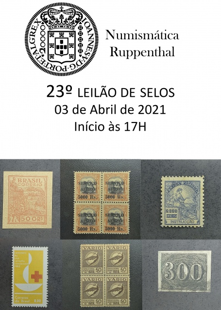 23º LEILÃO DE SELOS - Numismática Ruppenthal