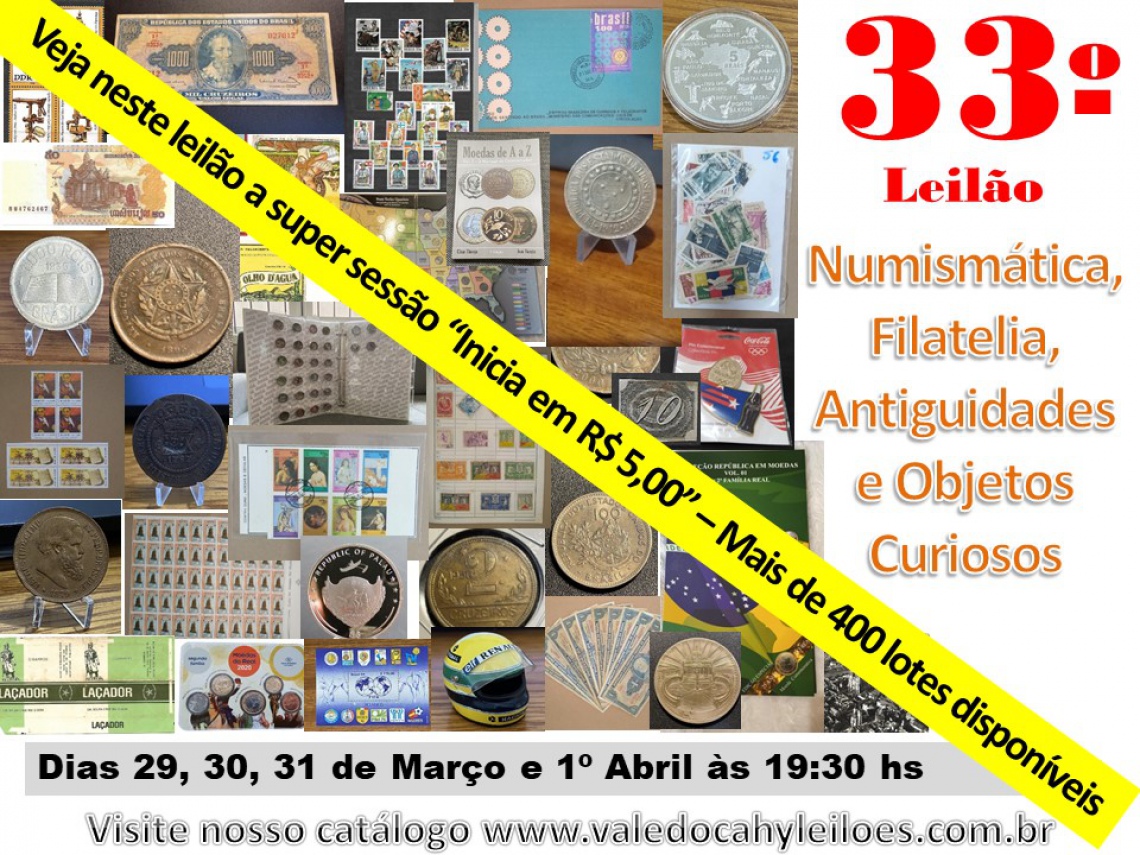 33º Grande Leilão de Numismática, Filatelia, Antiguidades e Objetos Curiosos
