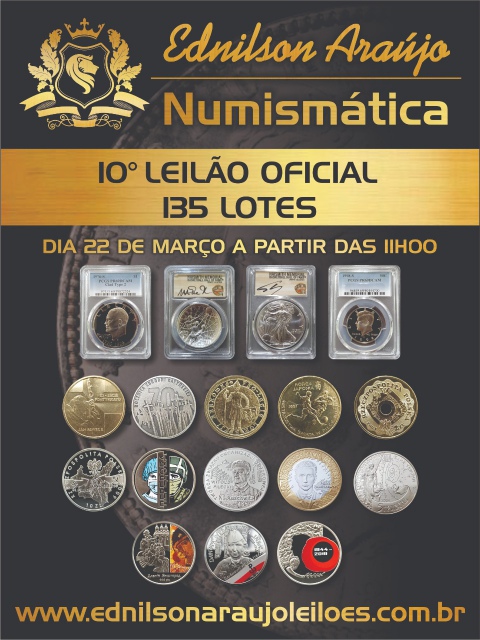10º LEILÃO EDNILSON ARAUJO NUMISMÁTICA