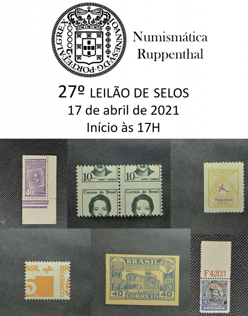 27º LEILÃO DE SELOS - Numismática Ruppenthal