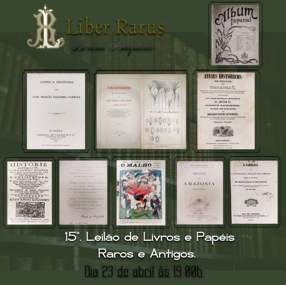 15º Leilão de Livros e Papéis Raros e Antigos - Liber Rarus - 23/04/2021 - 19h00