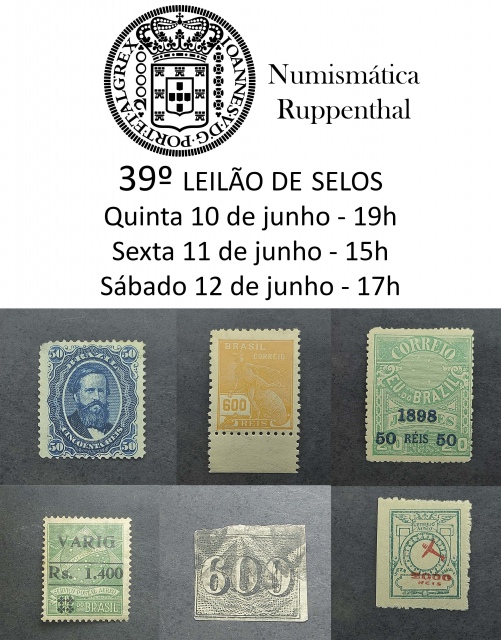 39º Leilão de Selos - Numismática Ruppenthal