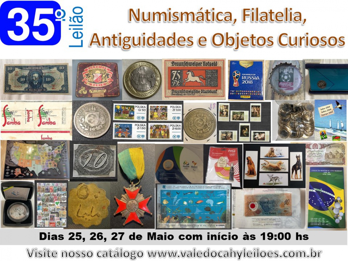 35º Grande Leilão de Numismática, Filatelia, Antiguidades e Objetos Curiosos