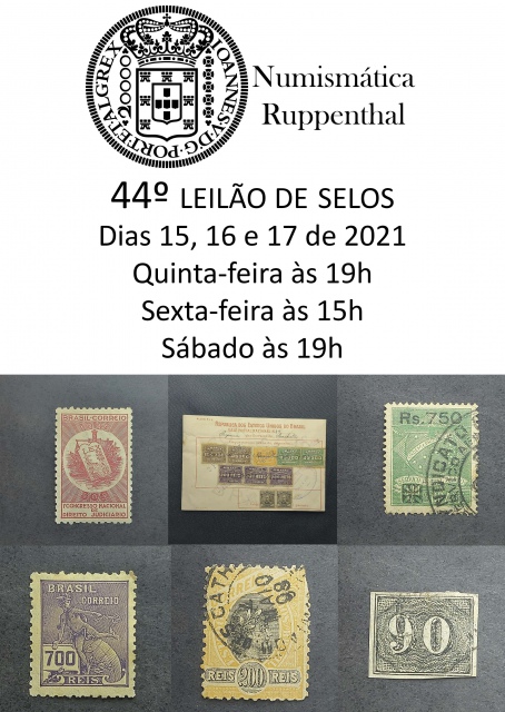 43º LEILÃO DE SELOS - NUMISMÁTICA RUPPENTHAL