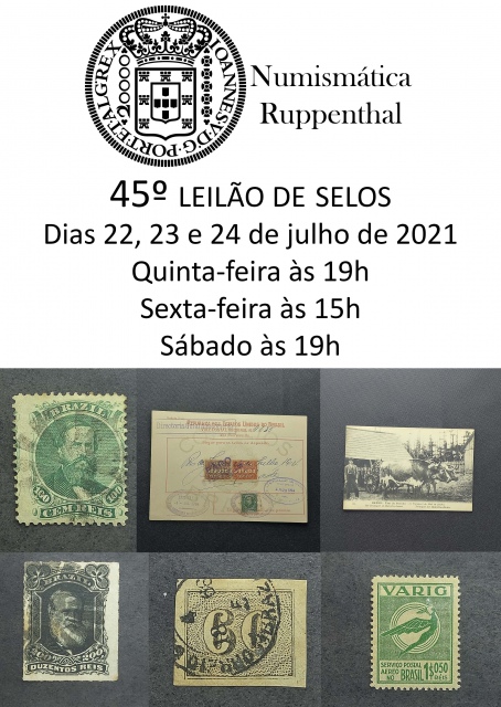 45º LEILÃO DE SELOS - NUMISMÁTICA RUPPENTHAL