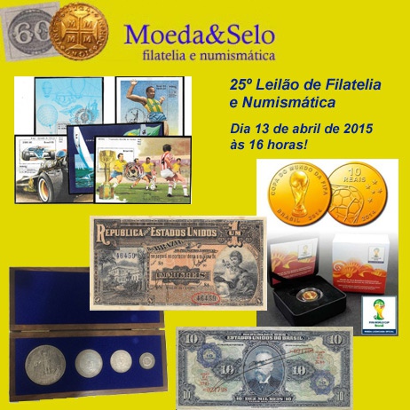 25º Leilão Moeda & Selo de filatelia, numismática e cartofilia