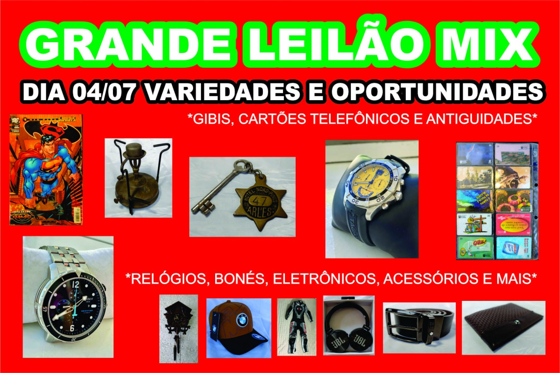 GRANDE LEILÃO MIX  DIA 04/08 RELÓGIOS, BONÉS, ELETRÔNICOS COLECIONISMO, ANTIGUIDADES E MAIS...