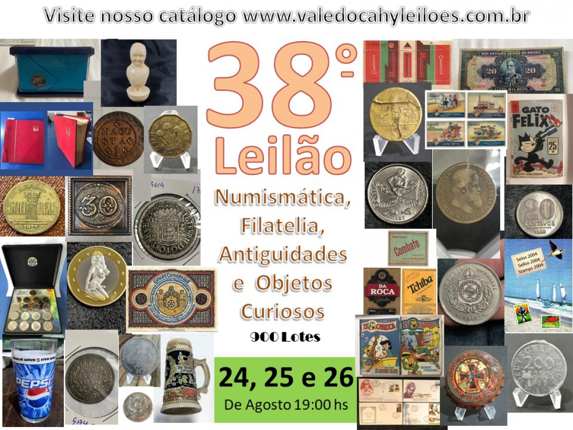 38º Grande Leilão de Numismática, Filatelia, Antiguidades e Objetos Curiosos