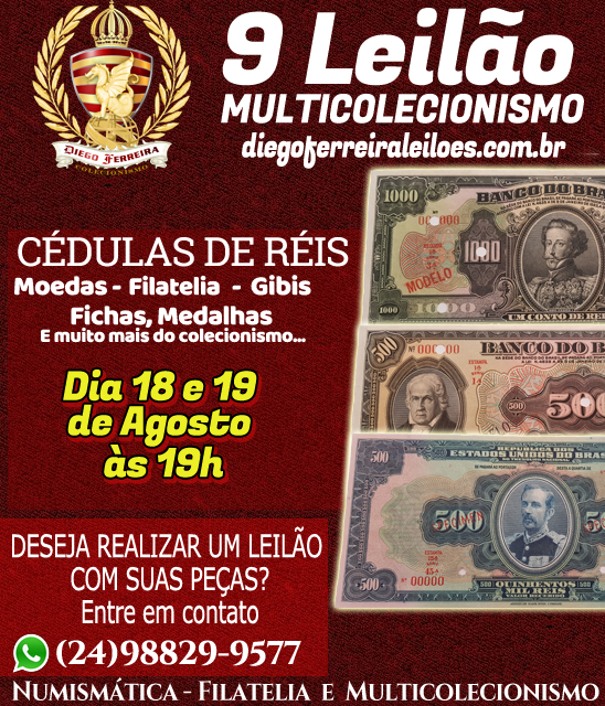 9º Leilão Diego Ferreira de Numismática e Colecionismo