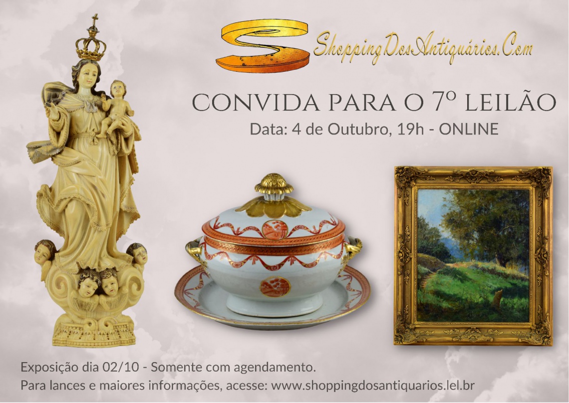 Portal ShoppingDosAntiquarios.Com - 7º LEILÃO DE ARTE E ANTIGUIDADES