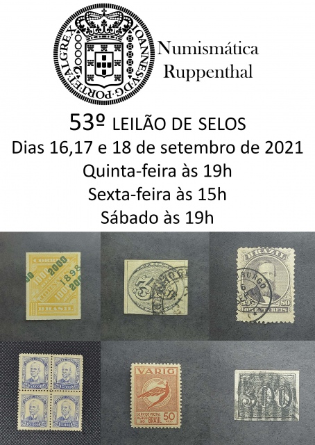 53º LEILÃO DE SELOS - NUMISMÁTICA RUPPENTHAL