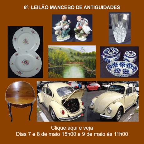 6º LEILÃO MANCEBO ANTIGUIDADES - 7, 8 e 9/05/2015