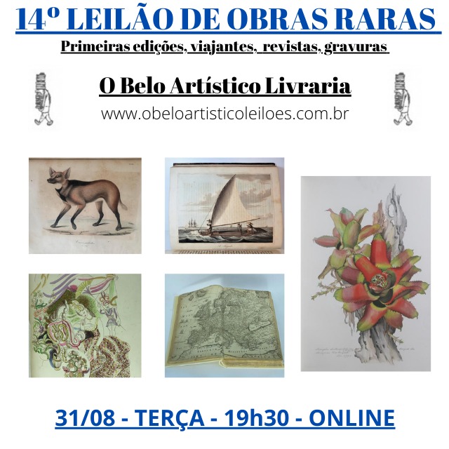 14º Leilão de Obras Raras /Especiais de O Belo Artístico