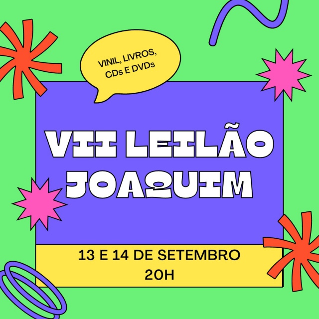 VII LEILÃO JOAQUIM DE VINIS E LIVROS, CDSS E DVDS