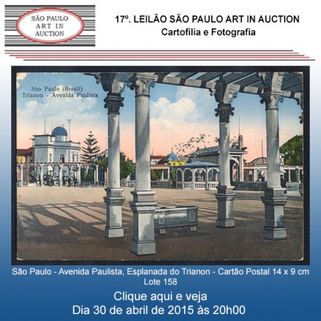 17º LEILÃO SÃO PAULO ART IN AUCTION - CARTOFILIA e FOTOGRAFIA - 14/05/2015
