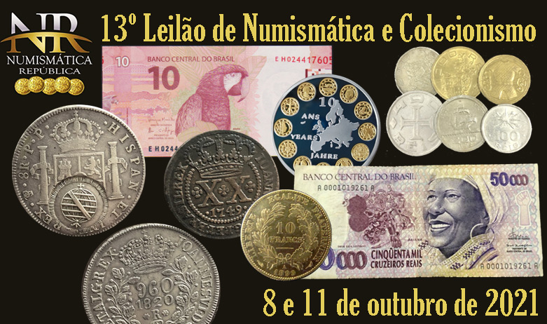 13º Leilão de Numismática e Colecionismo - NUMISMÁTICA REPÚBLICA