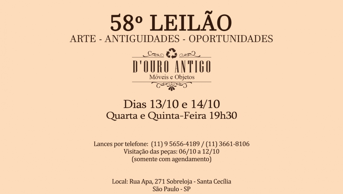 58º LEILÃO DE ARTE - ANTIGUIDADES - OPORTUNIDADES