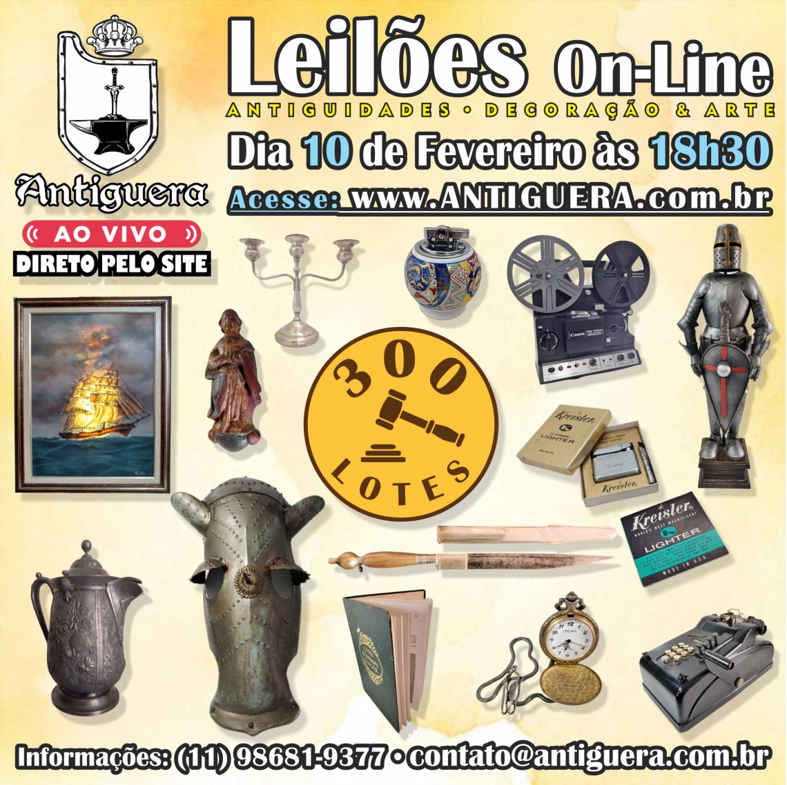 LEILÃO DE ANTIGUIDADES, COLECIONISMO, DECORAÇÃO E ARTE | 10/02/2022 | QUINTA-FEIRA 18h30 | 300 LOTES