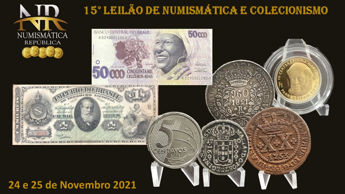 15º Leilão de Numismática e Colecionismo - NUMISMÁTICA REPÚBLICA