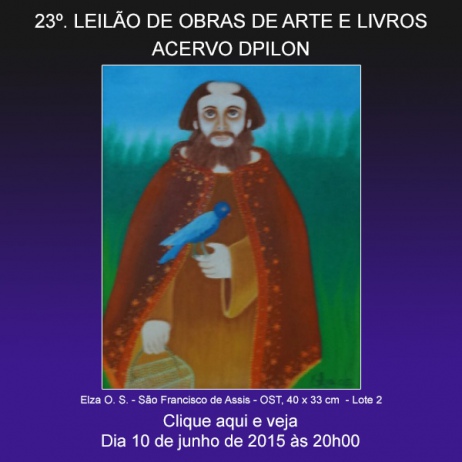 23º LEILÃO DE OBRAS DE ARTE E LIVROS - ACERVO DPILON