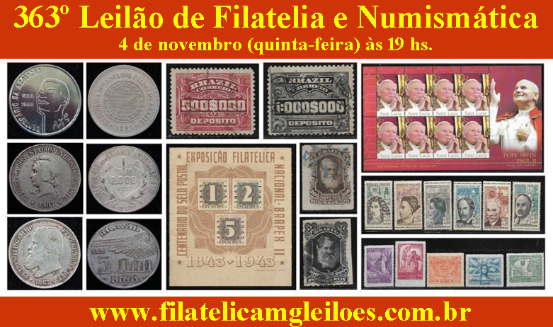 363º Leilão de Filatelia e Numismática