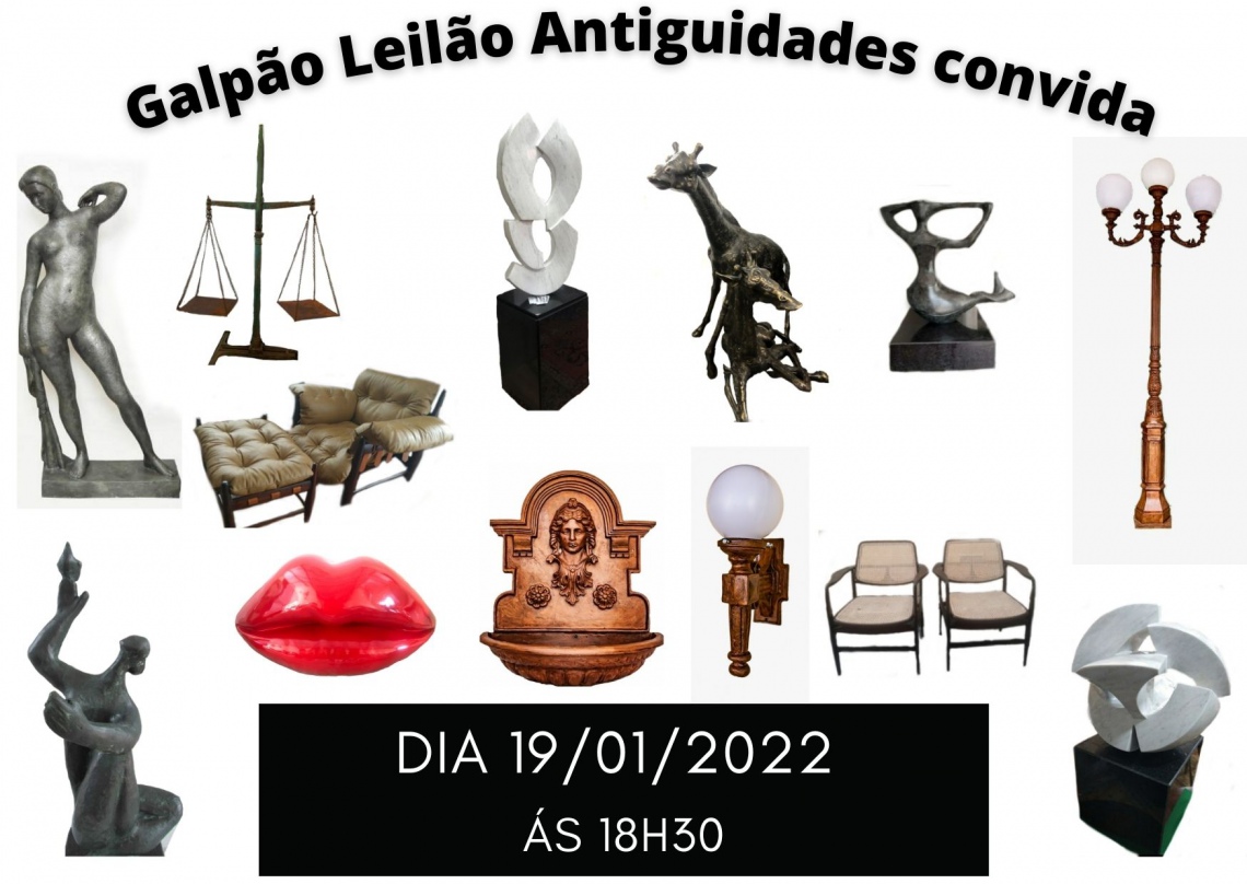 LEILÃO GALPÃO DE ARTE E ANTIGUIDADES