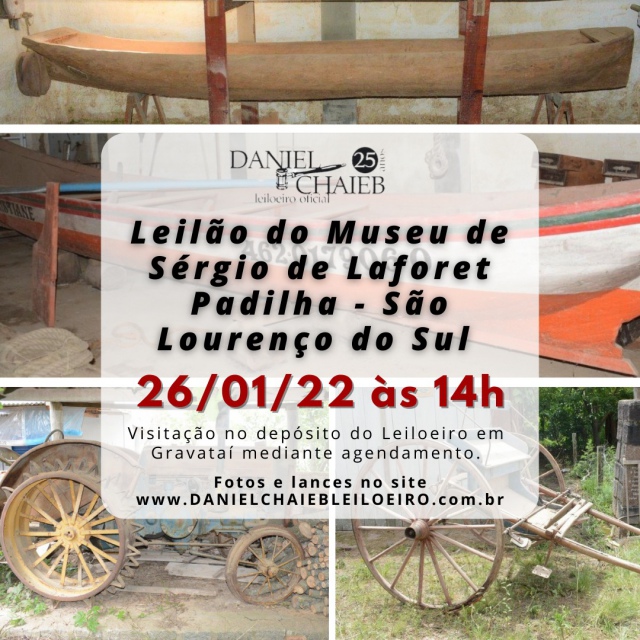 LEILÃO DO MUSEU DE SÉRGIO DE LAFORET PADILHA - SÃO LOURENÇO DO SUL
