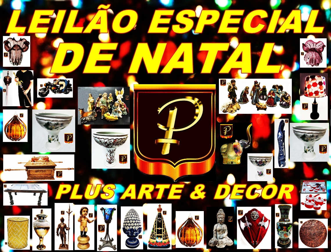 10-LEILÃO ESPECIAL DE NATAL PLUS ARTE & DECOR