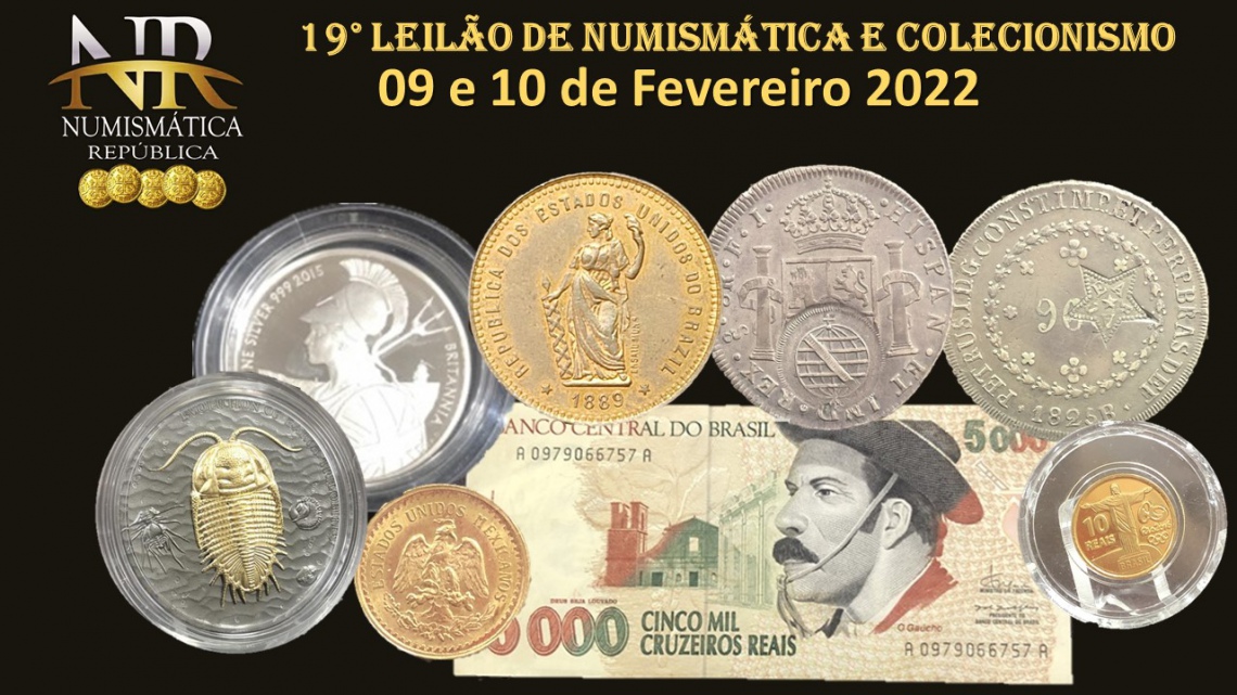 19º Leilão de Numismática e Colecionismo - NUMISMÁTICA REPÚBLICA