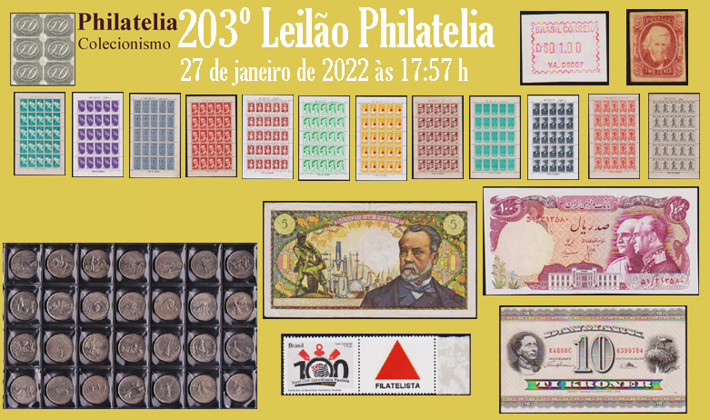 203º Leilão de Filatelia e Numismática - Philatelia Selos e Moedas