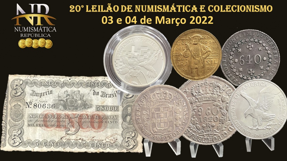 20º Leilão de Numismática e Colecionismo - NUMISMÁTICA REPÚBLICA