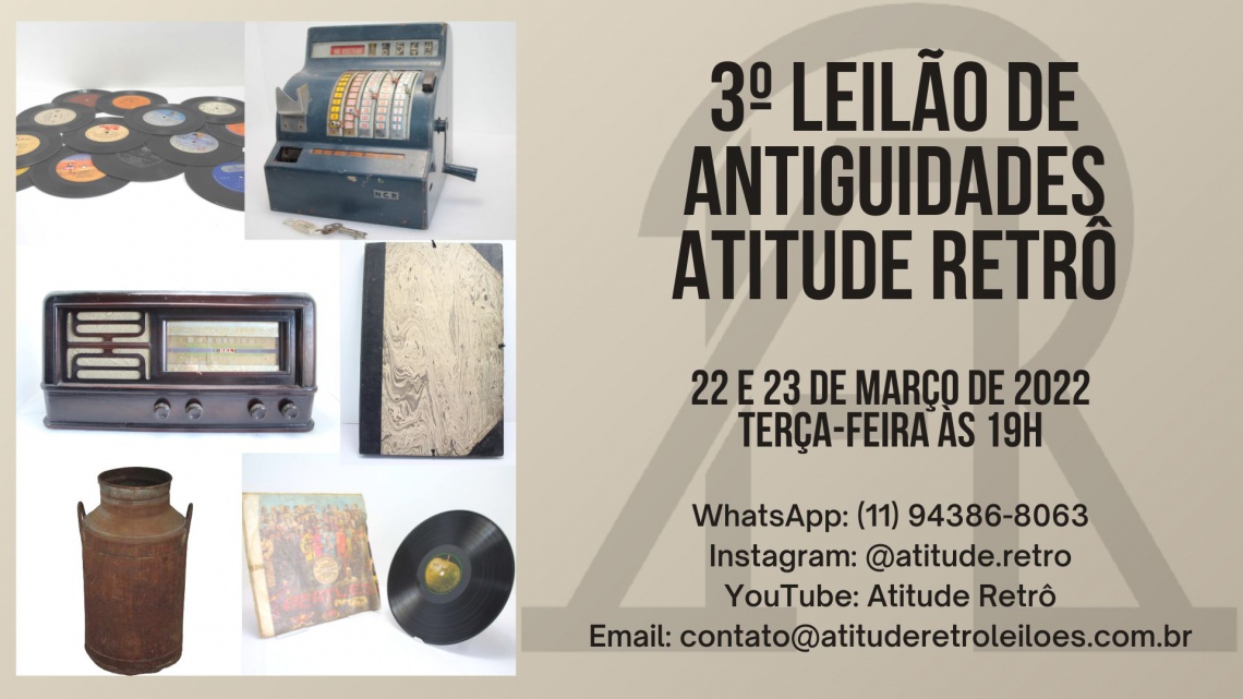 ATITUDE RETRÔ - 3º LEILÃO DE ARTE E ANTIGUIDADES