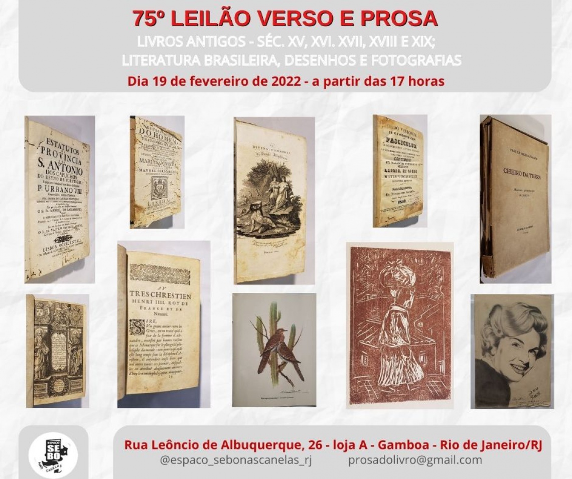 75º LEILÃO VERSO E PROSA:  LIVROS ANTIGOS, SÉC. XV, XVI. XVII, XVIII e XIX; LITERATURA BRASILEIRA ..